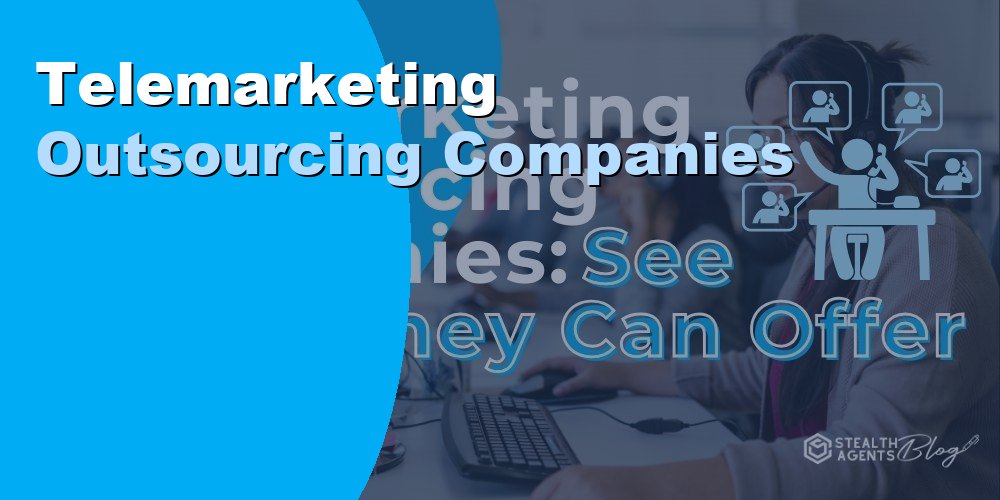 Telemarketing Outsourcing Companies: Top Firms for 2026
