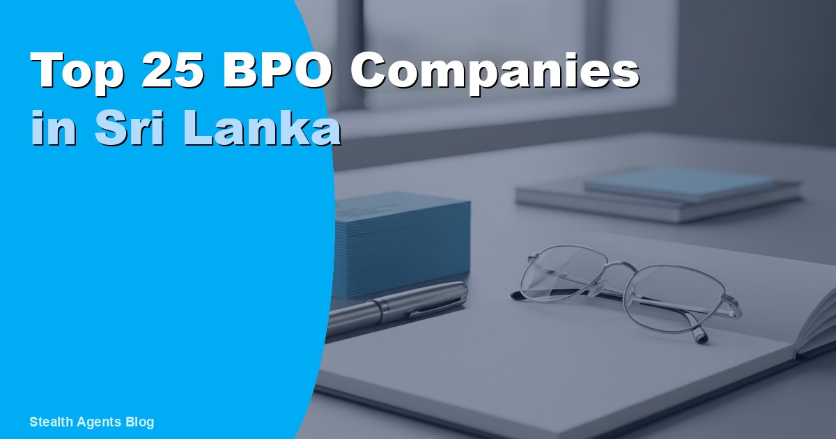 Top 25 BPO Companies in Sri Lanka: Rankings for 2026