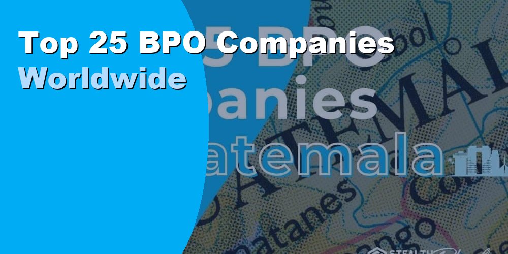 Top 25 BPO Companies Worldwide