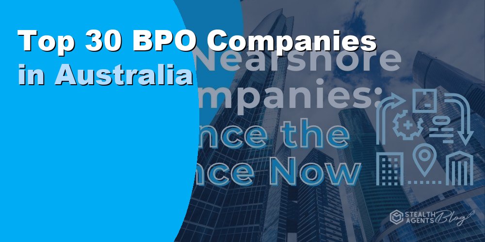 Top 30 BPO Companies in Australia