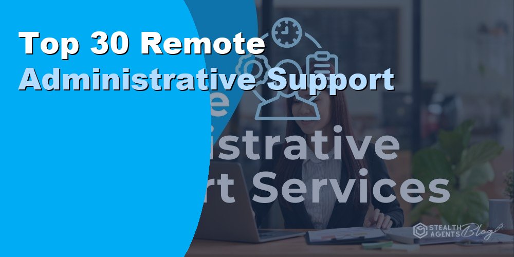 Top 30 Remote Administrative Support