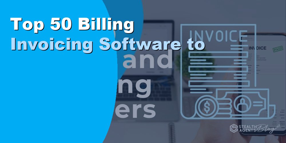 Top 50 Billing and Invoicing Software Providers for 2026