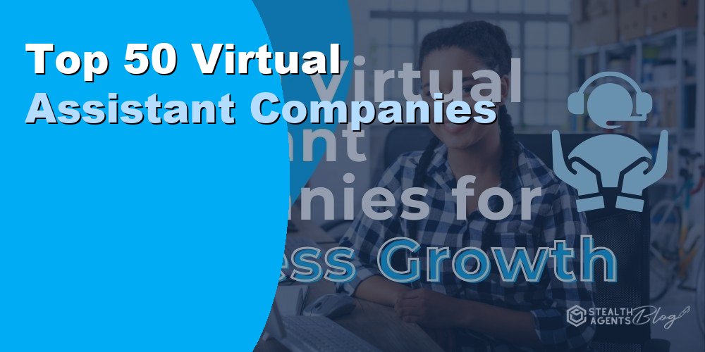 Top 50 Virtual Assistant Companies