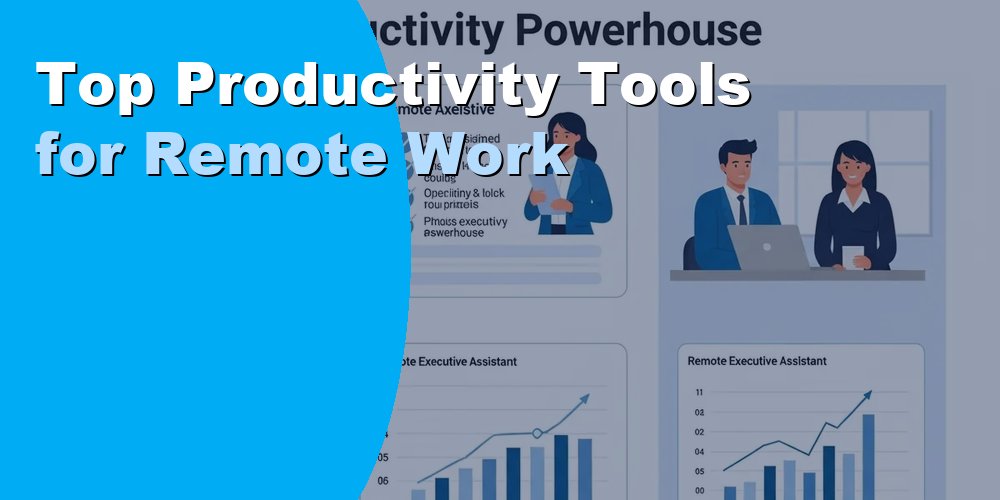 Top Productivity Tools for Remote Work