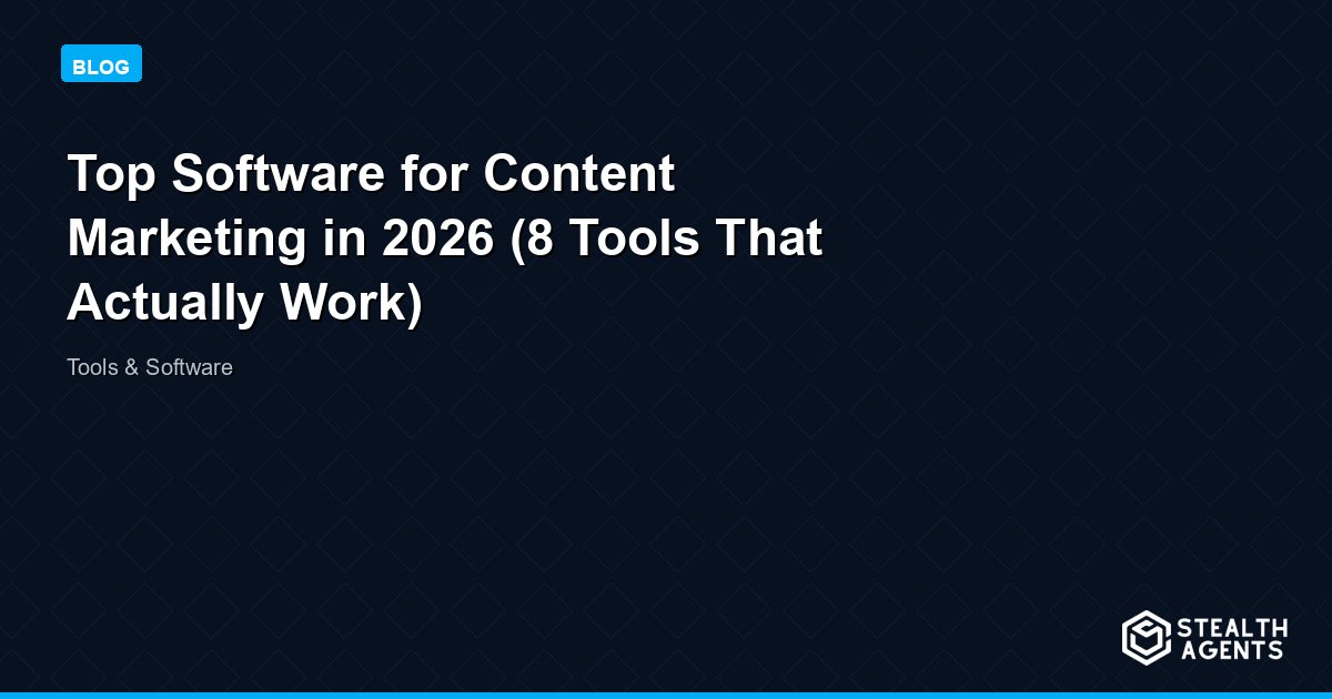 Top Software for Content Marketing in 2026 (8 Tools That Actually Work)