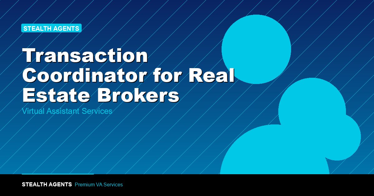 Transaction Coordinator for Real Estate Brokers