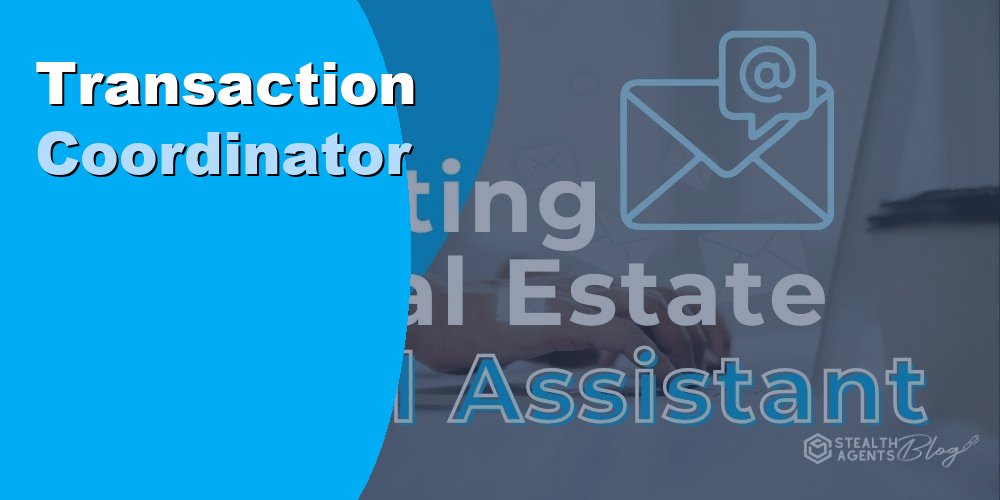 Transaction Coordinator for Real Estate Teams
