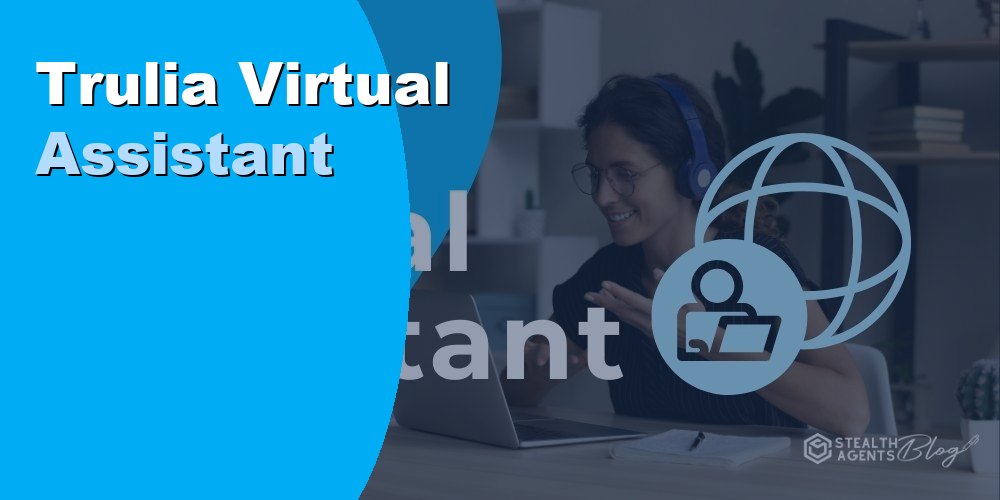 Trulia Virtual Assistant