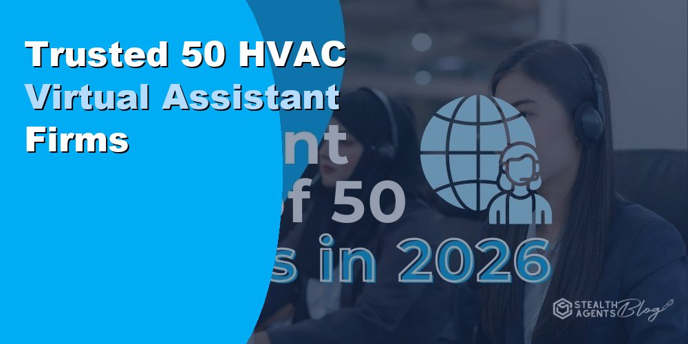 Trusted 50 HVAC Virtual Assistant Firms