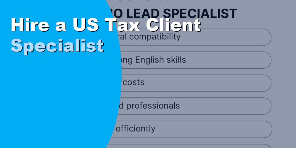 Hire a US Tax Client Specialist