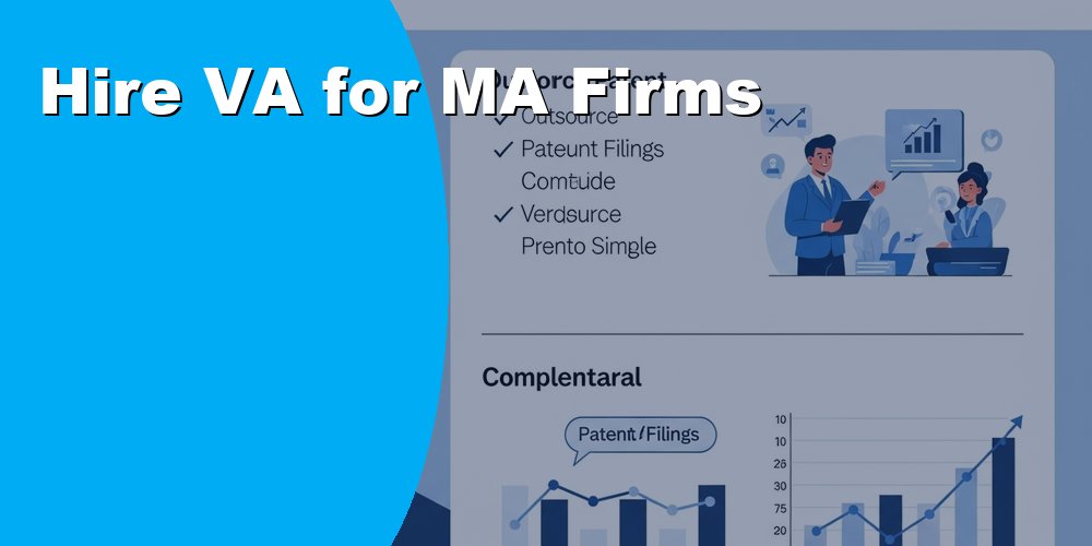 Hire a Virtual Assistant for M&A Firms and Due Diligence Work