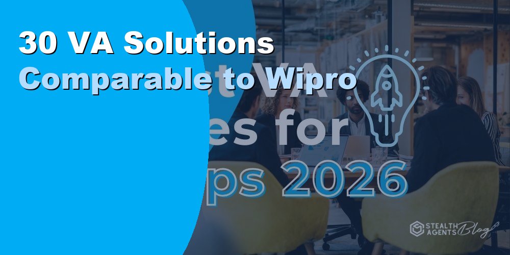 30 VA Solutions Comparable to Wipro for Outsourcing 2026