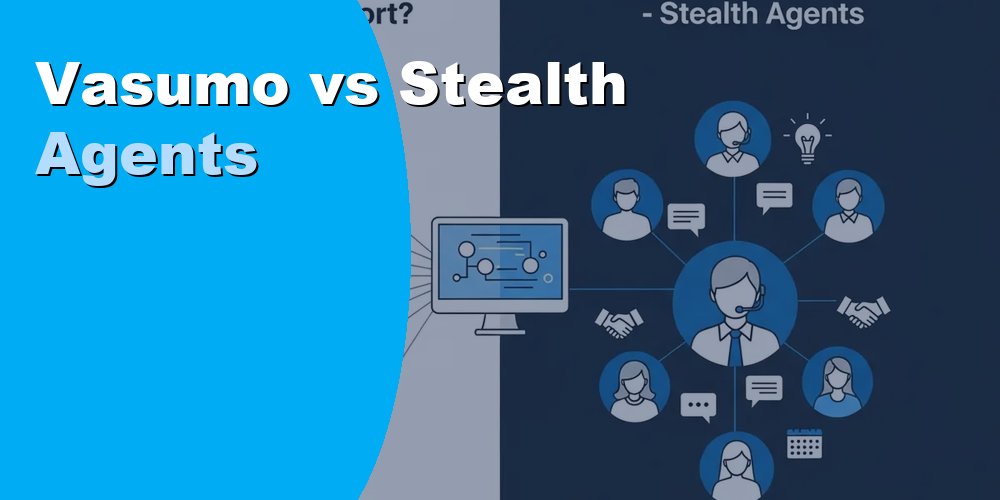 Vasumo vs Stealth Agents