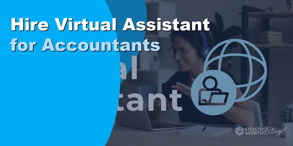 Hire Virtual Assistant for Accountants