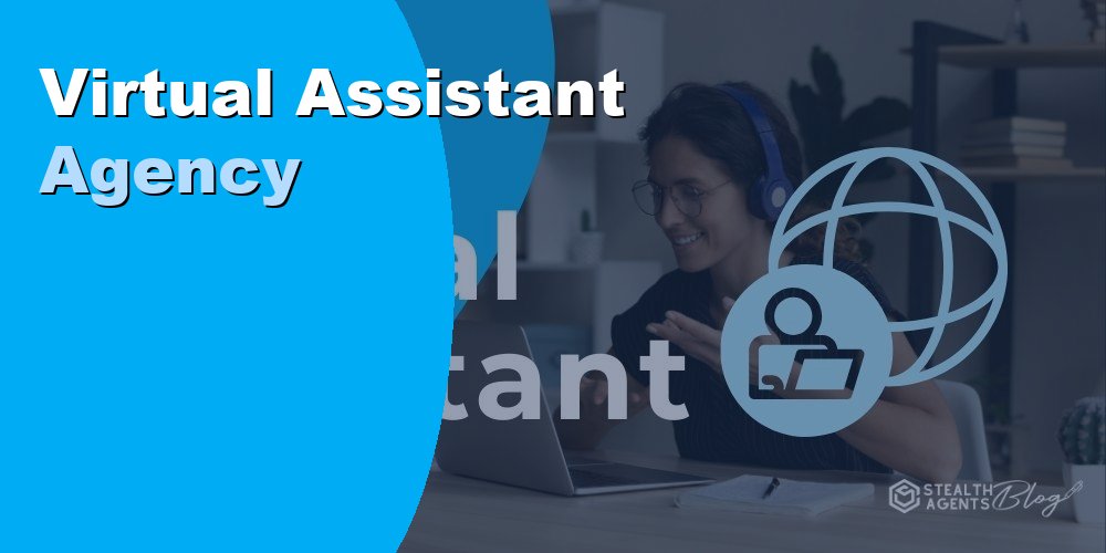Virtual Assistant Agency