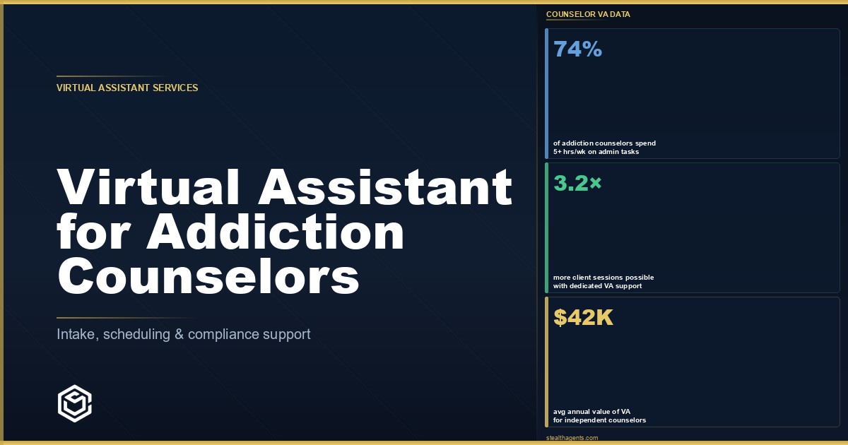 Virtual Assistant for Addiction Counselors: Less Admin, More Client Time