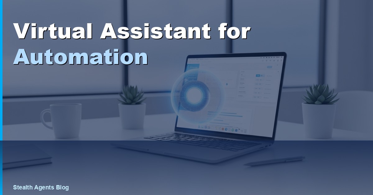 Virtual Assistant for Automation: Duties, Cost, and Hiring 2026