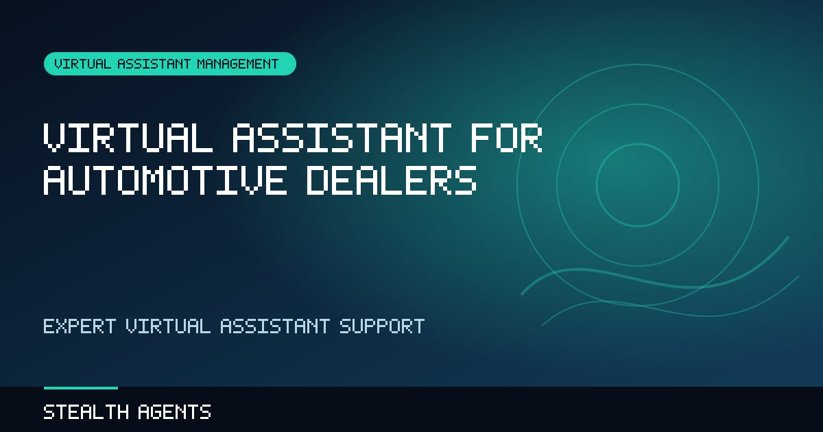 Virtual Assistant for Automotive Dealers