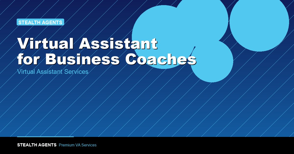 Virtual Assistant for Business Coaches: Grow Without Burnout