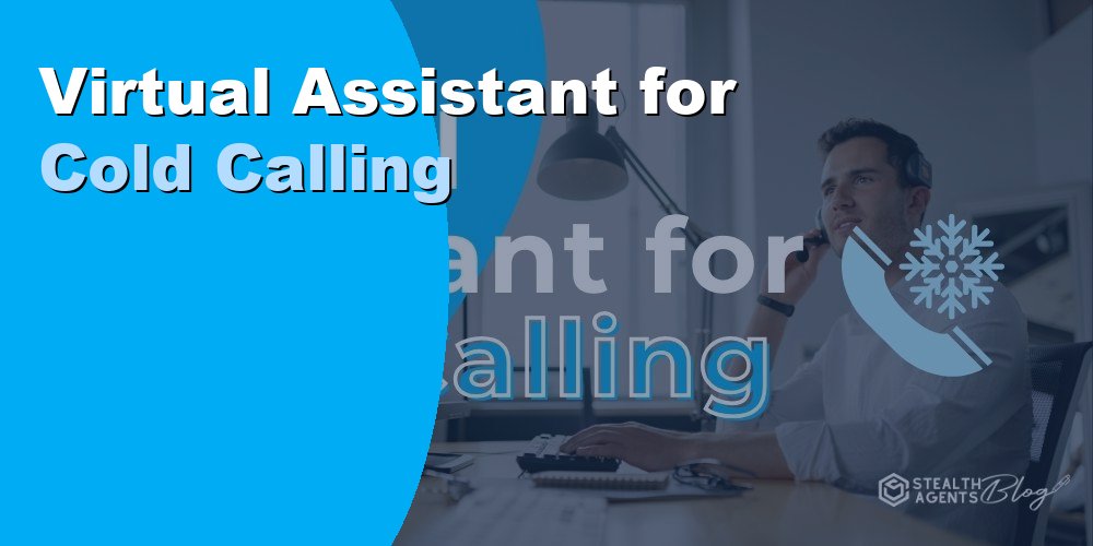 Virtual Assistant for Cold Calling