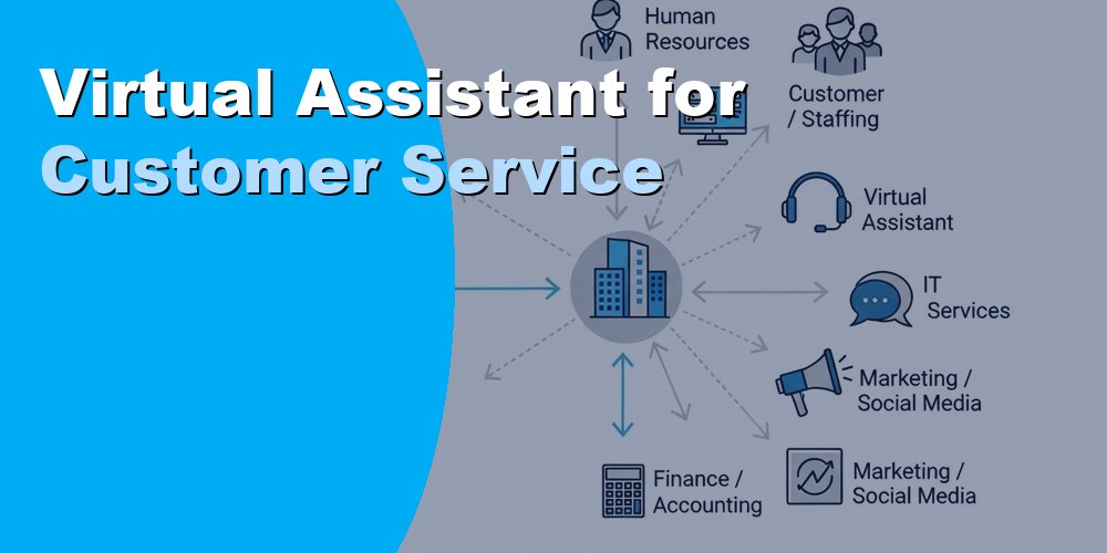 Virtual Assistant for Customer Service