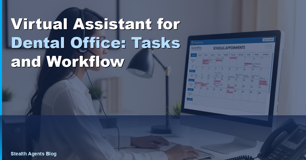 Virtual Assistant for Dental Office: Tasks and Workflow