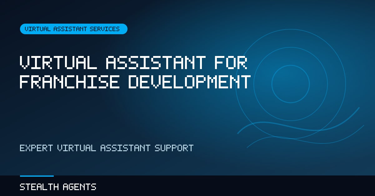 Virtual Assistant for Franchise Development
