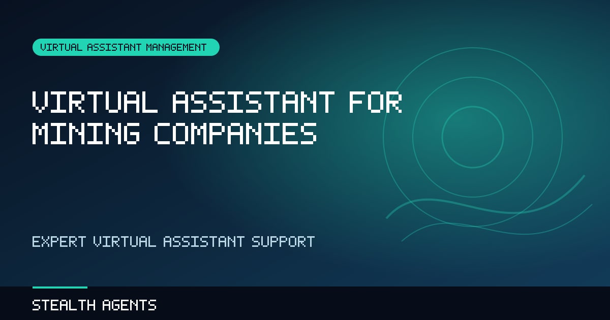 Virtual Assistant for Mining Companies