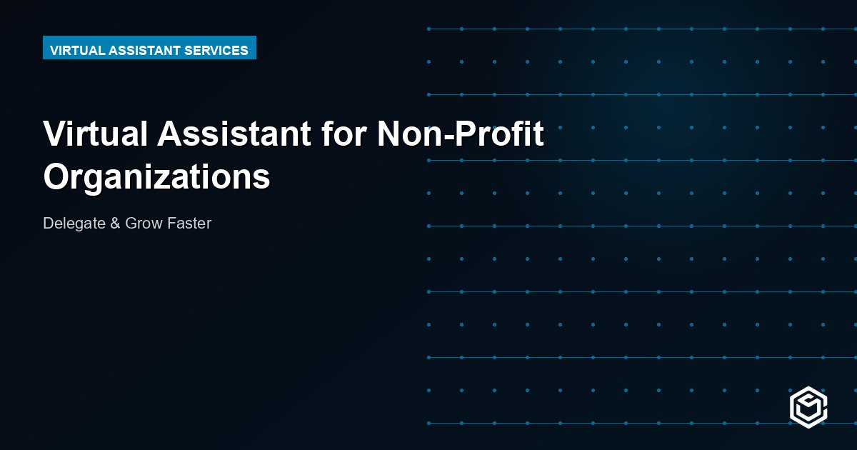 Virtual Assistant for Non-Profit Organizations