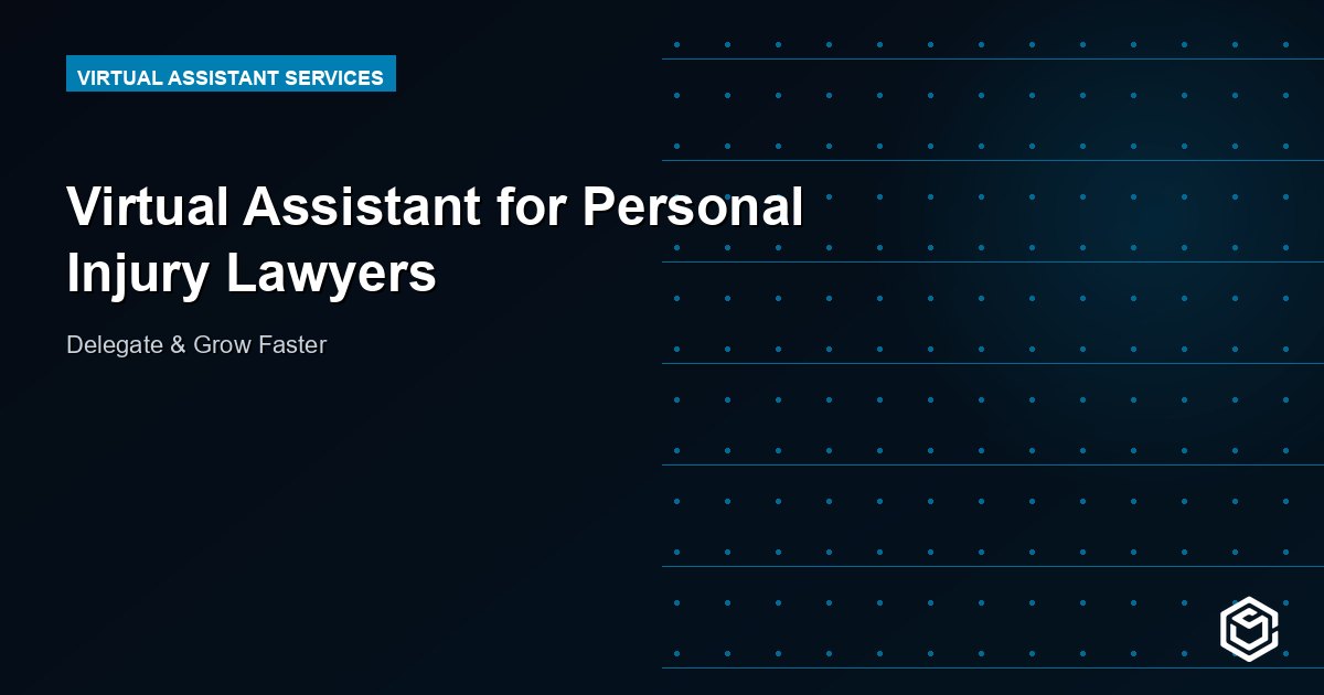 Virtual Assistant for Personal Injury Lawyers