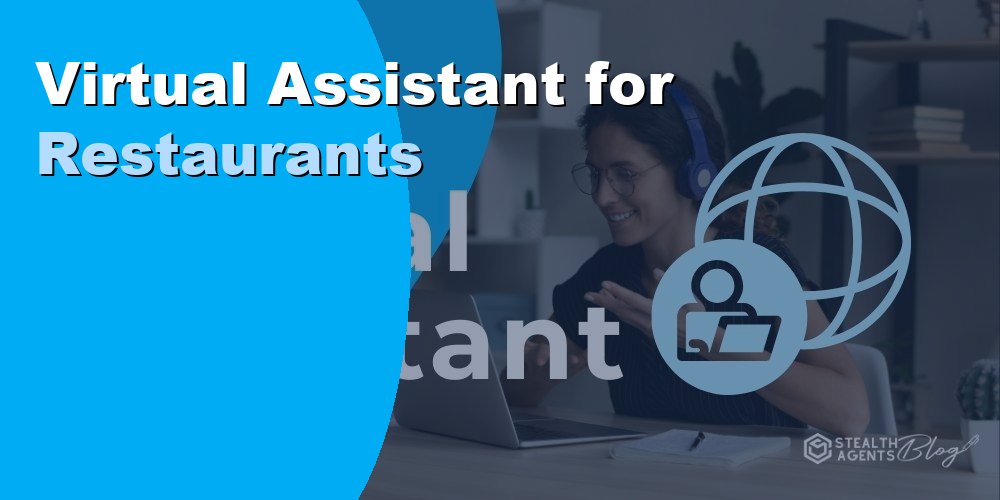 Virtual Assistant for Restaurants: Duties, Cost, Hiring 2026