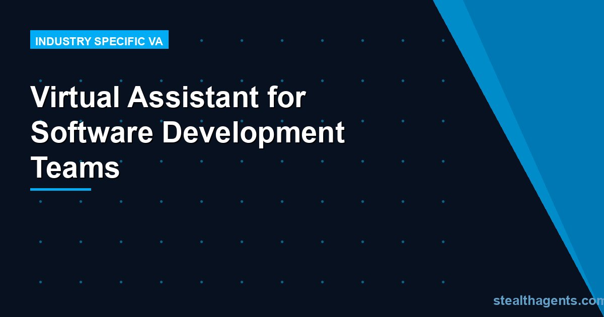 Virtual Assistant for Software Development Teams