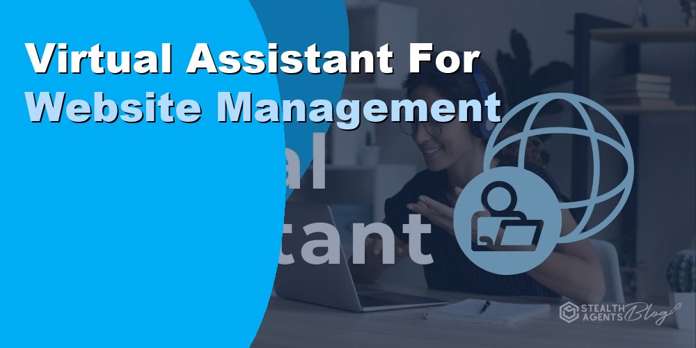 Virtual Assistant For Website Management