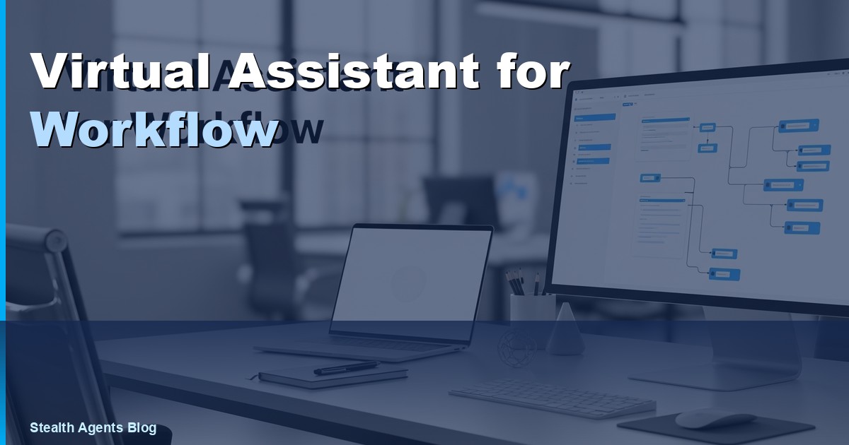 Virtual Assistant for Workflow and Pipelines: A 2026 Guide