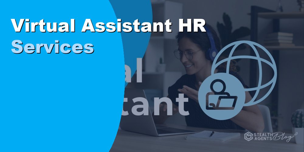 Virtual Assistant HR Services
