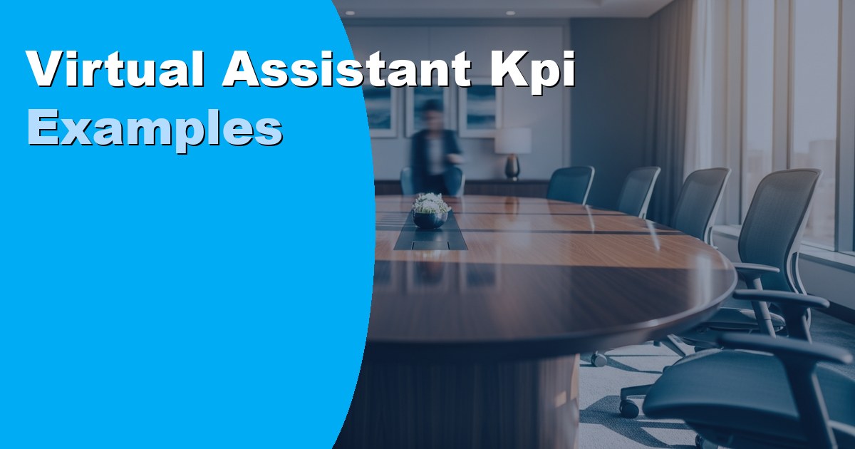 Virtual Assistant KPI Examples: How to Measure VA Performance