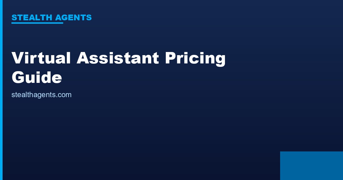 Virtual Assistant Pricing Guide: What You'll Pay in 2026