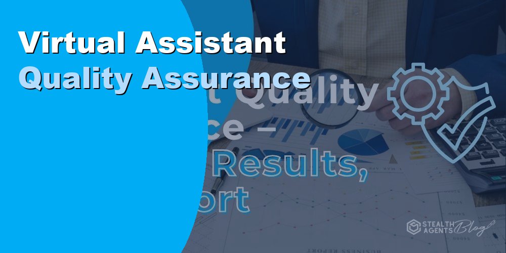 Virtual Assistant Quality Assurance