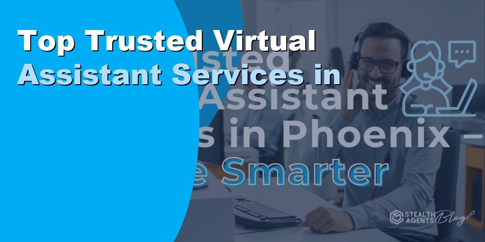 Top Trusted Virtual Assistant Services in