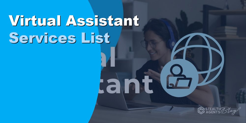 Virtual Assistant Services List: What a VA Can Do for You 2026