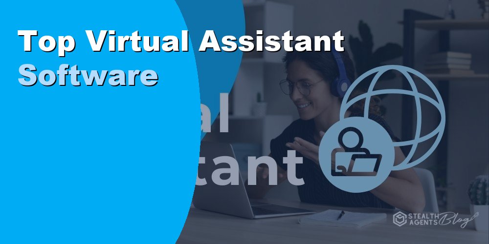 Top Virtual Assistant Software