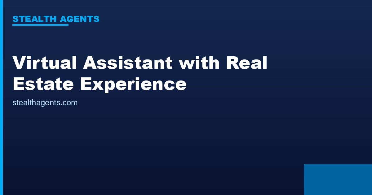 Virtual Assistant with Real Estate Experience: What They Handle