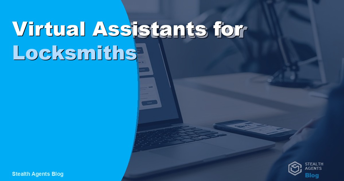Virtual Assistants for Locksmiths: Duties, Cost, and Hiring 2026