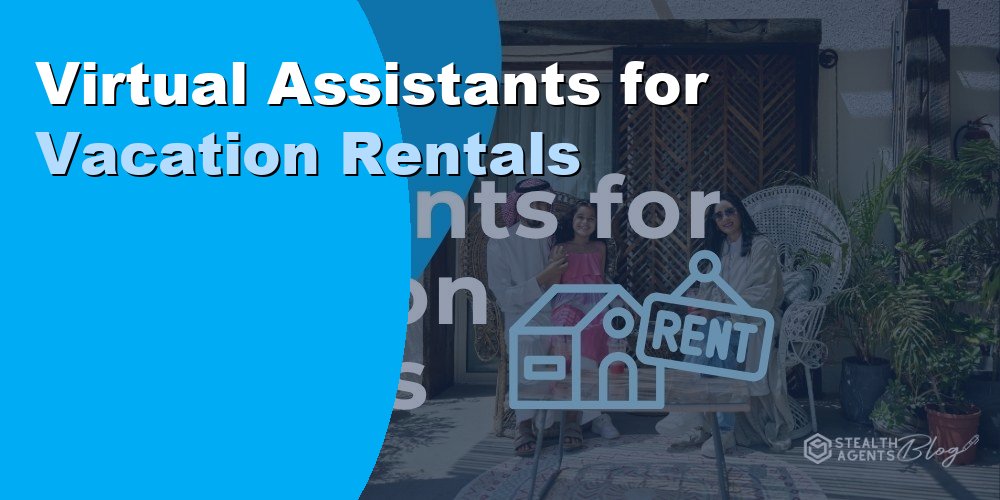 Virtual Assistants for Vacation Rentals: Duties and Cost 2026