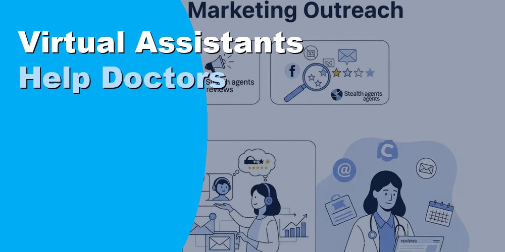 Virtual Assistants Help Doctors