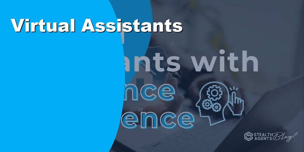 Virtual Assistants with Insurance Experience