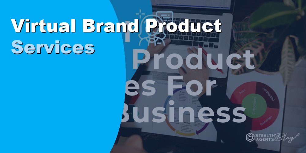 Virtual Brand and Product Services: How to Outsource in 2026