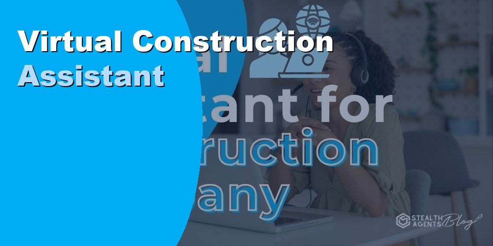 Virtual Construction Assistant