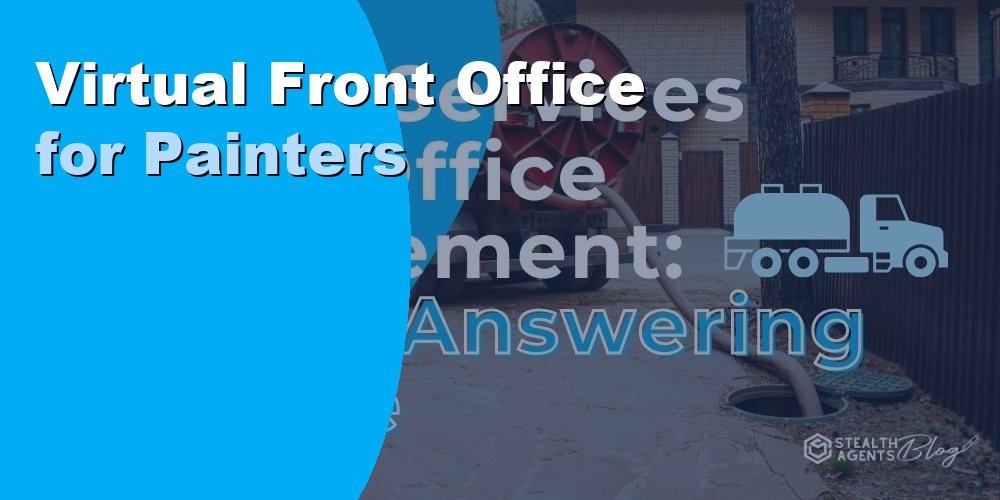 Virtual Front Office for Painters: How to Outsource in 2026