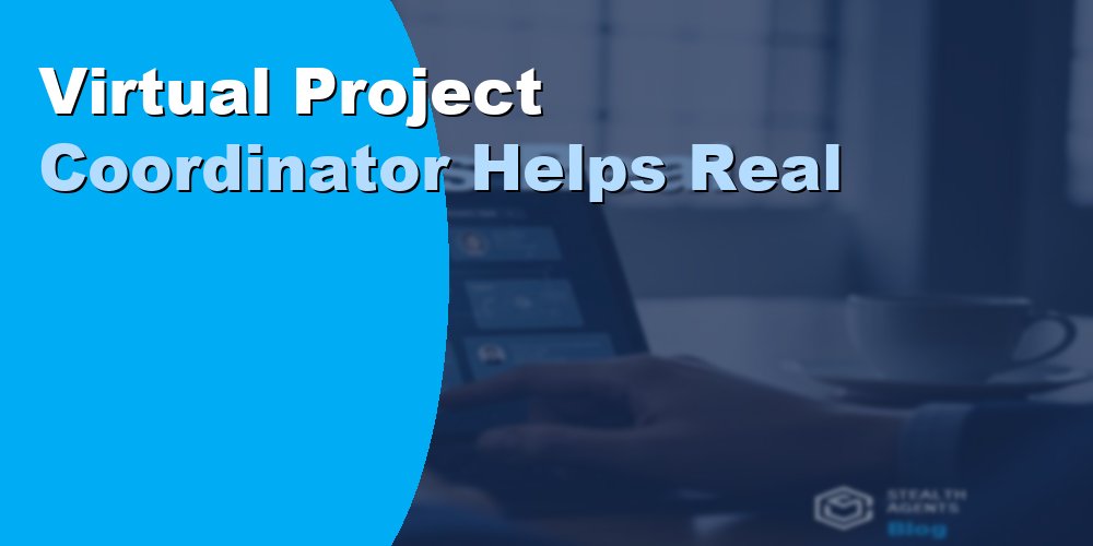 Virtual Project Coordinator for Real Estate Developers 2026